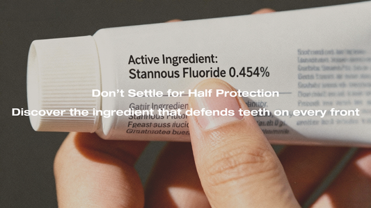 Stop Buying the Wrong Toothpaste: The Science Behind Stannous Fluoride’s Total Protection