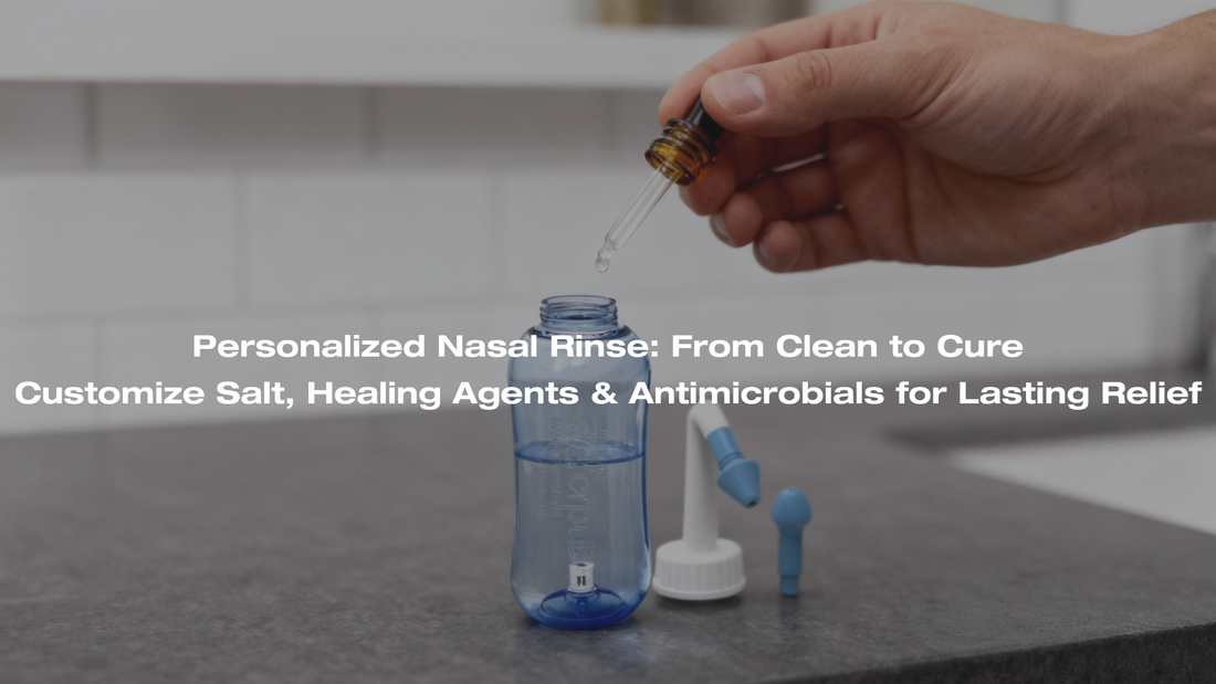 The Science of Sinus Rinse Customization: Balancing Salt, Healing Agents, and Safety