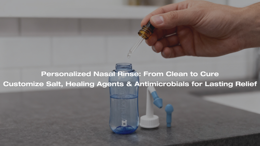 The Science of Sinus Rinse Customization: Balancing Salt, Healing Agents, and Safety